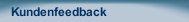 Kundenfeedback