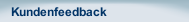 Kundenfeedback